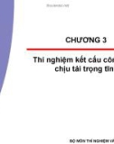 Chương 3: Thí nghiệm kết cấu công trình chịu tải trọng tĩnh