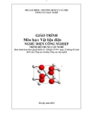 Giáo trình Vật liệu điện - Nghề: Điện công nghiệp - Trình độ: Trung cấp nghề (Tổng cục Dạy nghề)