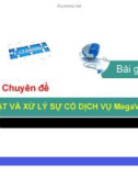 Bài giảng Chuyên đề: Lắp đặt và xử lý sự cố dịch vụ MegaVNN