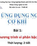 Bài giảng Toán ứng dụng ngành cơ khí - Bài 1: Phương trình vi phân bậc I