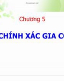 Bài giảng Cơ sở công nghệ chế tạo máy: Chương 5 - ThS. Phan Thanh Vũ