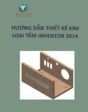 Hướng dẫn thiết kế kim loại tấm inventor 2014