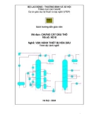 Mô đun chưng cất dầu thô ( vận hành thiết bị hóa dầu ) - GIỚI THIỆU VỀ MÔ ĐUN
