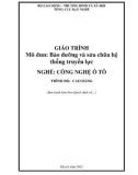 Giáo trình Bảo dưỡng và sửa chữa hệ thống truyền lực (Nghề: Công nghệ ô tô)