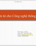 Bài giảng Chương 1: Điện tử cho Công nghệ thông tin - Trần Tuấn Vinh