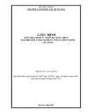 Giáo trình Thiết bị công trình (Ngành: Công nghệ kỹ thuật công trình xây dựng - Cao đẳng) - Trường Cao đẳng Xây dựng số 1