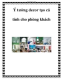 Ý tưởng decor tạo cá tính cho phòng khách