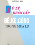 Xử lý khẩn cấp Đê – Kè – Cống trong mùa lũ part 1