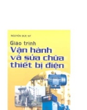 Sửa chữa và vận hành thiết bị điện: Phần 1