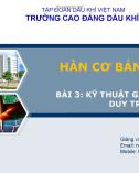 Bài giảng Hàn cơ bản: Bài 3 - Trần Thanh Ngọc