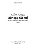 Giúp bạn xây nhà - Cẩm nang: Phần 1