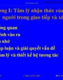 Bài giảng Tương tác người máy: Chương 1 - Tâm lý nhận thức của con người trong giao tiếp và xử lý