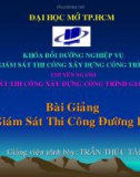 Giám sát thi công công trình đường bộ - Trần Thúc Tài