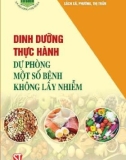 Ebook Dinh dưỡng thực hành dự phòng một số bệnh không lây nhiễm: Phần 1