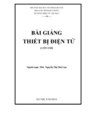 Bài giảng Thiết bị điện tử - ThS. Nguyễn Thị Mai Lan