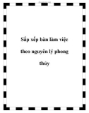 Sắp xếp bàn làm việc theo nguyên lý phong thủy