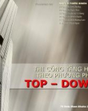 THI CÔNG TẦNG HẦM THEO PHƯƠNG PHÁP TOP – DOWN