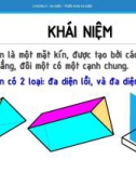 Bài giảng Vẽ kỹ thuật - Chương 4: Đa diện - Triển khai đa diện