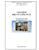 Giáo trình Điện tử công suất (Nghề: Điện công nghiệp - Trình độ: Trung cấp) - Trường Cao đẳng Cơ giới và Thủy lợi (Năm 2020)