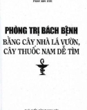 Phòng trị bách bệnh bằng cây nhà lá vườn, cây thuốc nam dễ tìm: Phần 1