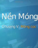 Bài giảng nền móng - chương 5