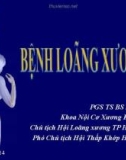 Bài giảng Bệnh loãng xương - PGS.TS.BS Lê Anh Thư