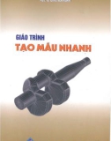 Giáo trình Tạo mẫu nhanh: Phần 1