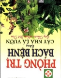 Ebook Trị bệnh bằng cây nhà lá vườn: Phần 1