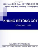 Bài giảng Khung bêtông cốt thép - Nguyễn Hữu Anh Tuấn (ĐH Kiến trúc TP.HCM)