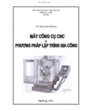 Bài giảng Máy công cụ CNC và phương pháp lập trình gia công