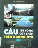 Đường ô tô và cầu bêtông cốt thép: Tập 2 - Phần 1 (Năm 2006)