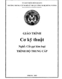 Giáo trình Cơ kỹ thuật (Nghề: Cắt gọt kim loại - Trung cấp) - Trường TCN Kỹ thuật công nghệ Hùng Vương