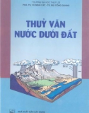 Giáo trình Thủy văn nước dưới đất: Phần 1 - PGS.TS. Vũ Minh Cát, TS. Bùi Công Quang