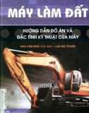 Hướng dẫn đồ án và đặc tính kỹ thuật của máy làm đất: Phần 1