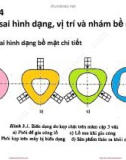 Bài giảng Dung sai lắp ghép - Chương 4: Dung sai hình dạng, vị trí và nhám bề mặt