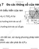 Bài giảng Dung sai lắp ghép - Chương 7 (Phần 2): Đo các thông số của ren