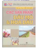 Các sản phẩm dầu mỏ và hóa dầu