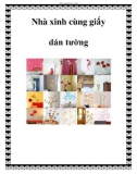 Nhà xinh cùng giấy dán tường