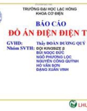 BÁO CÁO ĐỒ ÁN ĐIỆN-ĐIỆN TỬ