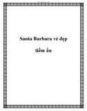 Santa Barbara vẻ đẹp tiềm ẩn