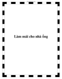 Làm mái cho nhà ống