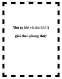 Nhà tụ khí và tán khí lý giải theo phong thủy