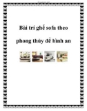 Bài trí ghế sofa theo phong thủy để bình an