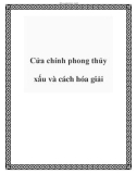 Cửa chính phong thủy xấu và cách hóa giải