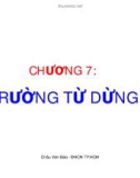 Bài giảng Trường điện từ: Chương 7 - Châu Văn Bảo (ĐH Công nghiệp TP.HCM)