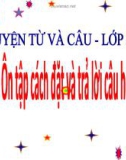 Bài giảng môn Tiếng Việt lớp 3 năm học 2020-2021 - Tuần 21: Luyện từ và câu Nhân hóa. Ôn tập cách đặt và trả lời câu hỏi Khi nào? (Trường Tiểu học Thạch Bàn B)