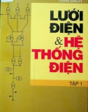 Hệ thống lưới điện và điện (Tập 1): Phần 1