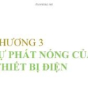 Bài giảng Khí cụ điện - Chương 3: Sự phát nóng của thiết bị điện