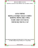 Giáo trình Động cơ điện xoay chiều không đồng bộ 1 pha (Nghề Điện dân dụng - Trình độ Trung cấp) - CĐ GTVT Trung ương I