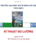 Bài giảng Kỹ thuật đo lường: Phần 2 - Nguyễn Thị Huế